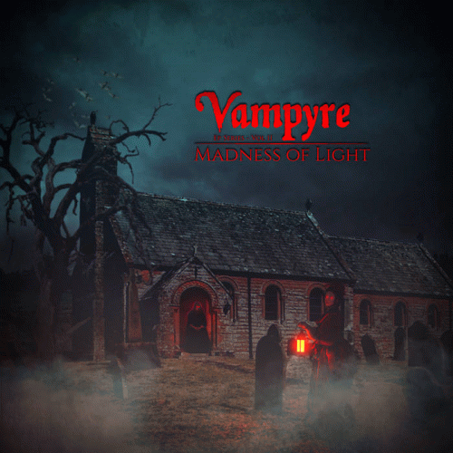 Madness Of Light : Vampyre (EP Series Vol. II)